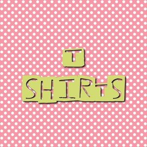 Tshirts